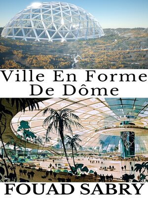 cover image of Ville En Forme De Dôme